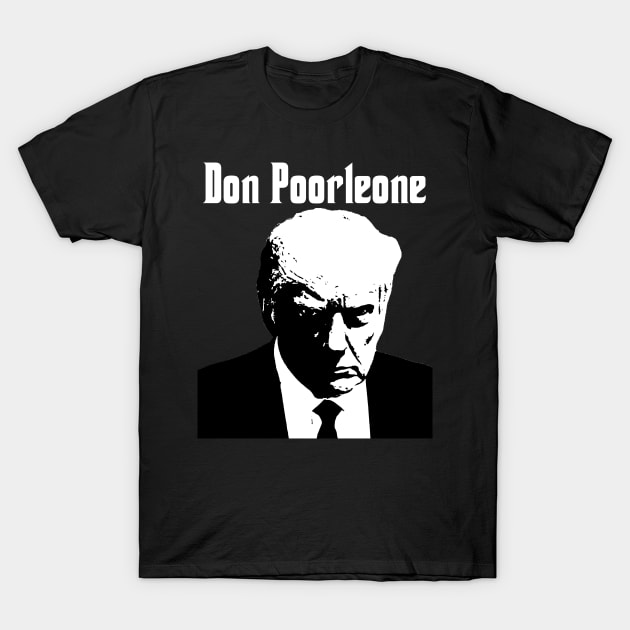 Don Poorleone T-Shirt by Daz Art & Designs